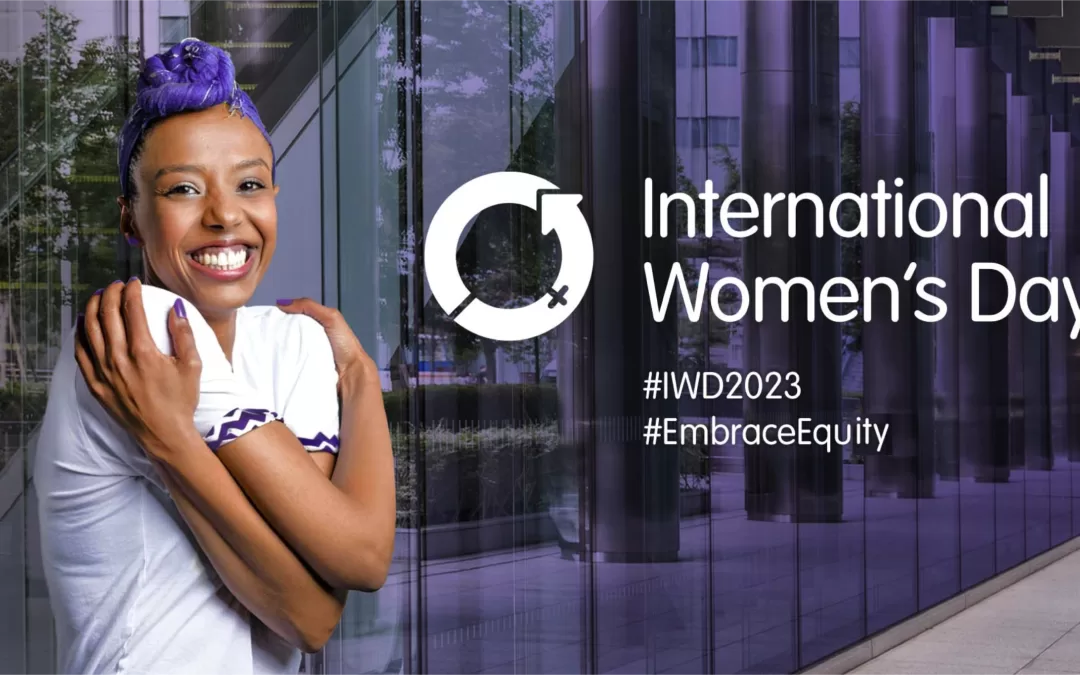 International Women’s Day: Embracing Equity